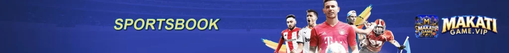 MAKATIGAME Sports Betting